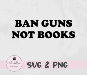 ban guns not books