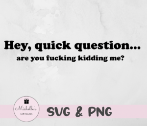 hey-quick question