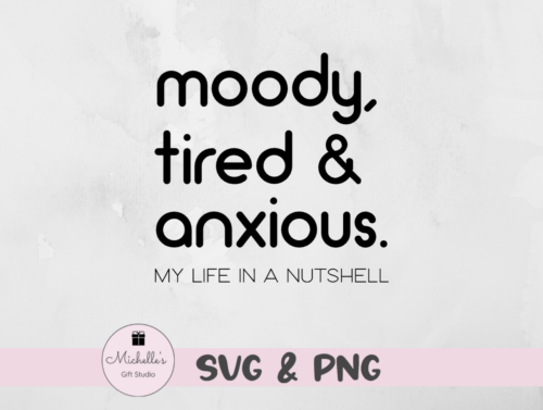 moody tired anxious