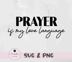 prayer is my love language