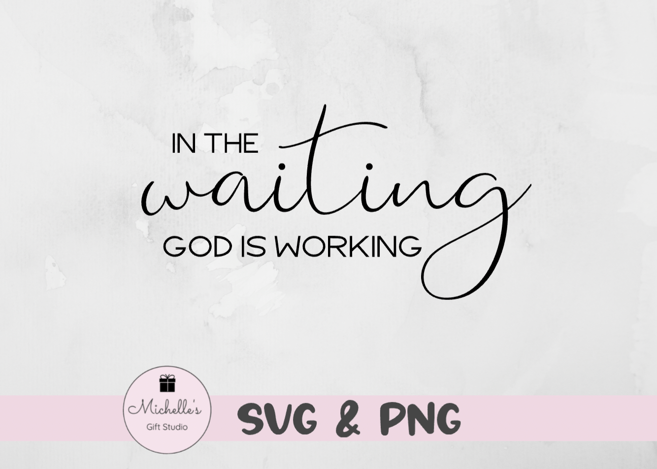 In the Waiting God Is Working