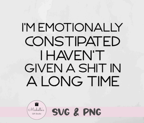 I'm emotionally constipated