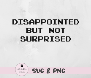 disappointed but not surprised