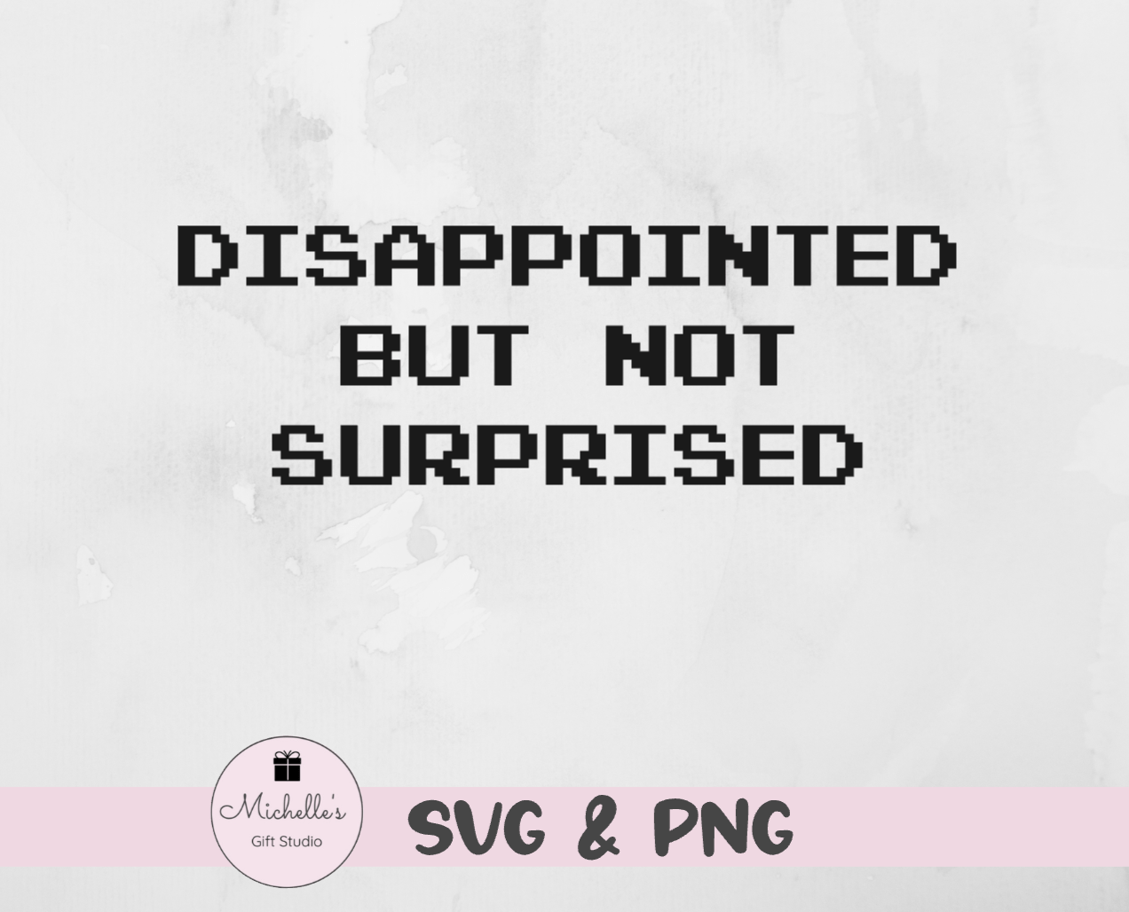 disappointed but not surprised